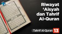 aisyah dan tahrif quran
