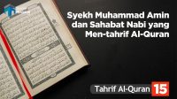 syeikh muhammad amin dan sahabat tahrif al quran