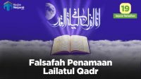 Falsafah penamaan Lailatul Qadr