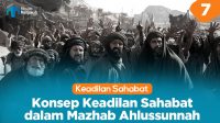 Konsep Keadilan Sahabat dalam Mazhab Ahlussunnah