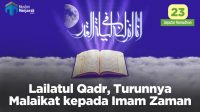 Lailatul Qadr, Turunnya Malaikat kepada Imam Zaman