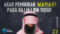 21-akar pemikiran wahabi pada hajjaj bin yusuf