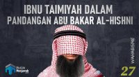 27 Ibnu Taymiyah dalam Pandangan Abu Bakar Al-Hishni